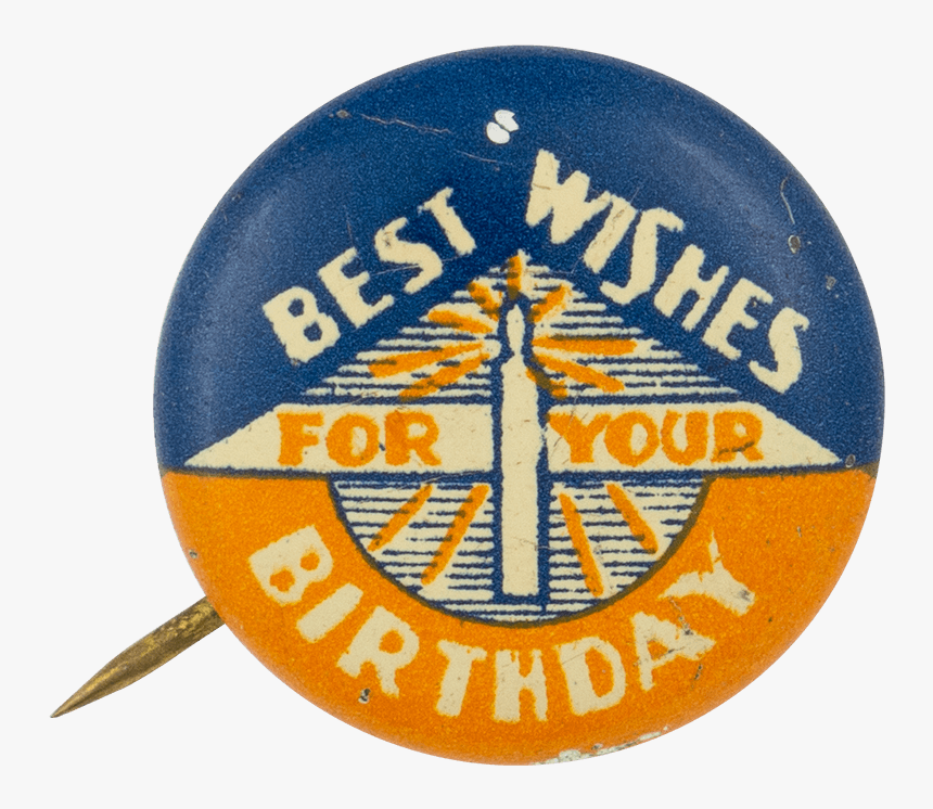 Best Wishes For Your Birthday Event Button Museum - Emblem, HD Png Download
