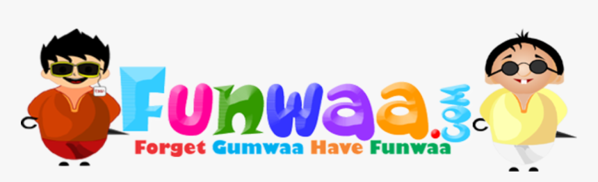Forget Gumwaa Have Funwaa Text Cartoon Product - Graphic Design, HD Png Download