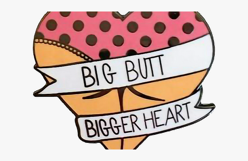 Snapchat Filters Clipart Love Big Butt Bigger Heart Pin Hd Png Download Transparent Png Image Pngitem