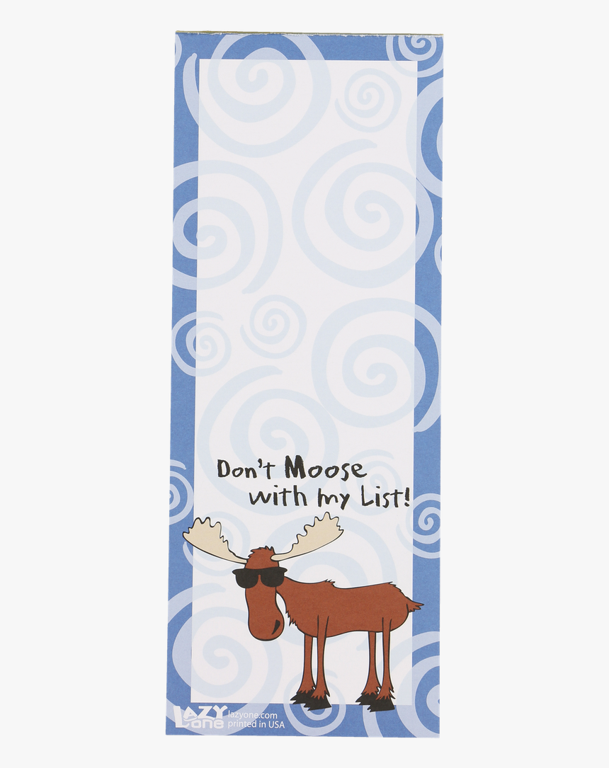 Don T Moose With My List - Reindeer, HD Png Download