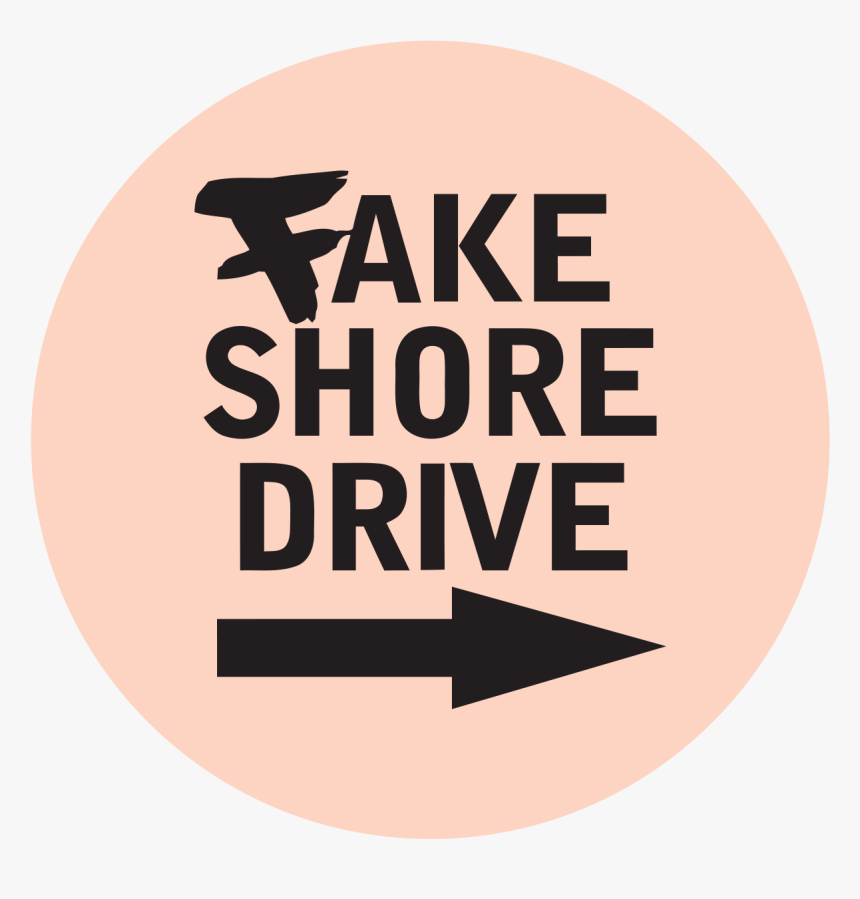 Fake Shore Drive, HD Png Download
