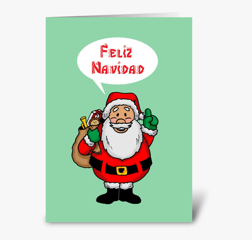 Santa Saying Feliz Navidad Greeting Card - Santa Claus, HD Png Download