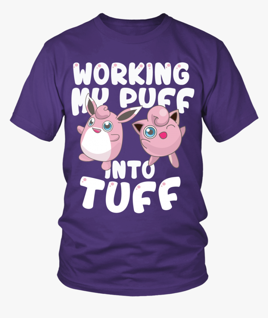 Pokemon Jigglypuff Working My Puff Into Tuff Shirt - Larry Bernandez T Shirt, HD Png Download