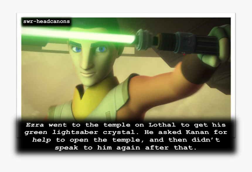 Ezra Went To The Temple On Lothal To Get His Green - Kärlek Gör Ont, HD Png Download