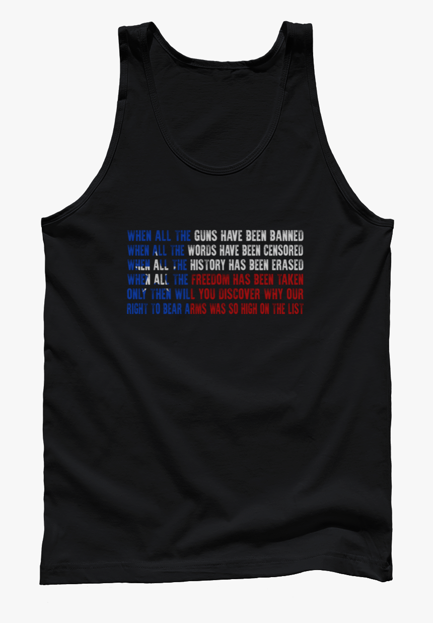 When All The Guns Have Been Banned - Active Tank, HD Png Download