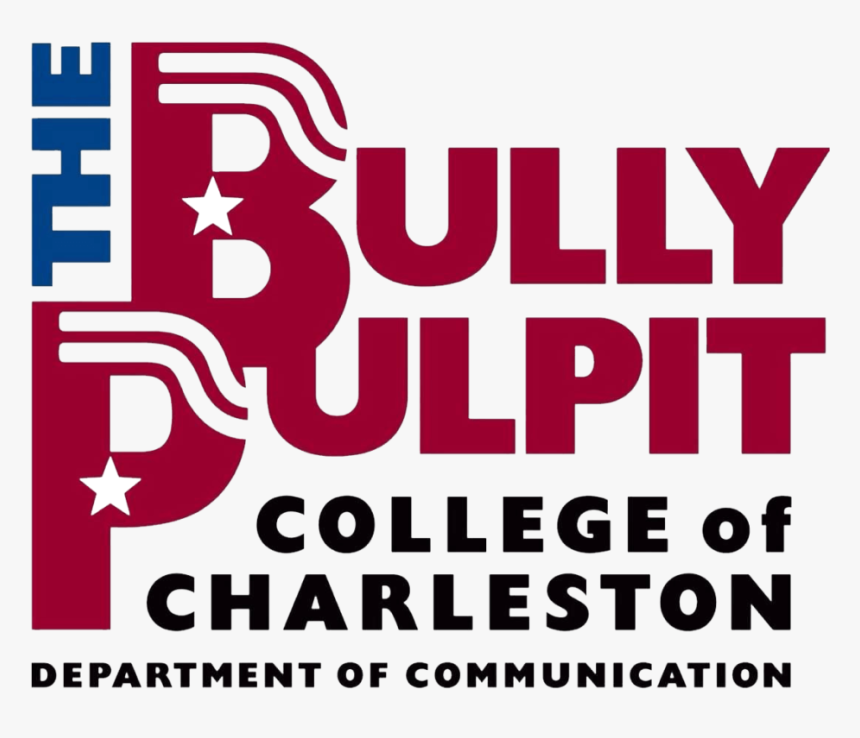 The Bully Pulpit Series At The College Of Charleston - Graphic Design, HD Png Download