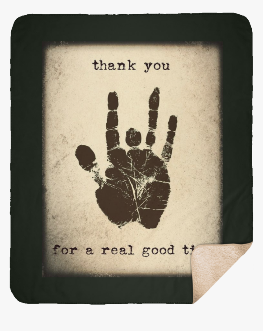 Jerry’s Handprint Medium Premium Sherpa Blanket - Jerry Garcia Thank You For A Real Good Time, HD Png Download