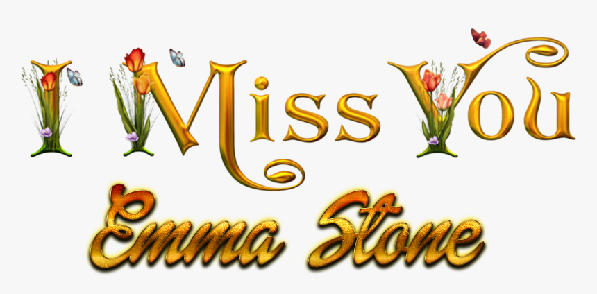 Emma Stone Miss You Name Png - Calligraphy, Transparent Png
