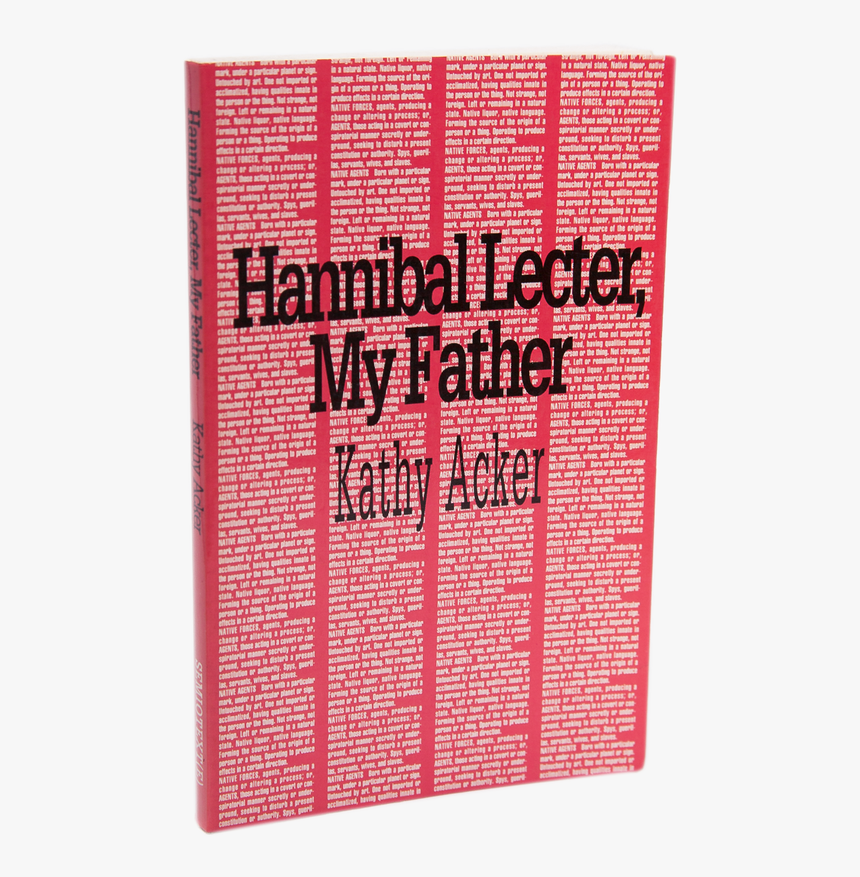 Hannibal Lecter My Father Kathy Acker, HD Png Download