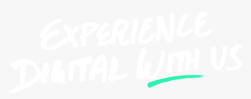 Experience Digital With Us - Calligraphy, HD Png Download