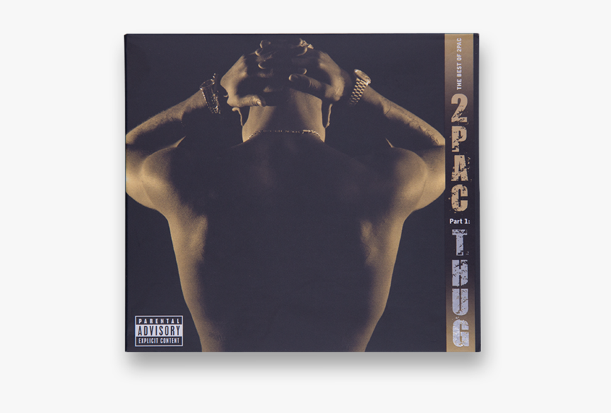 Best Of 2pac Part 1 Thug, HD Png Download