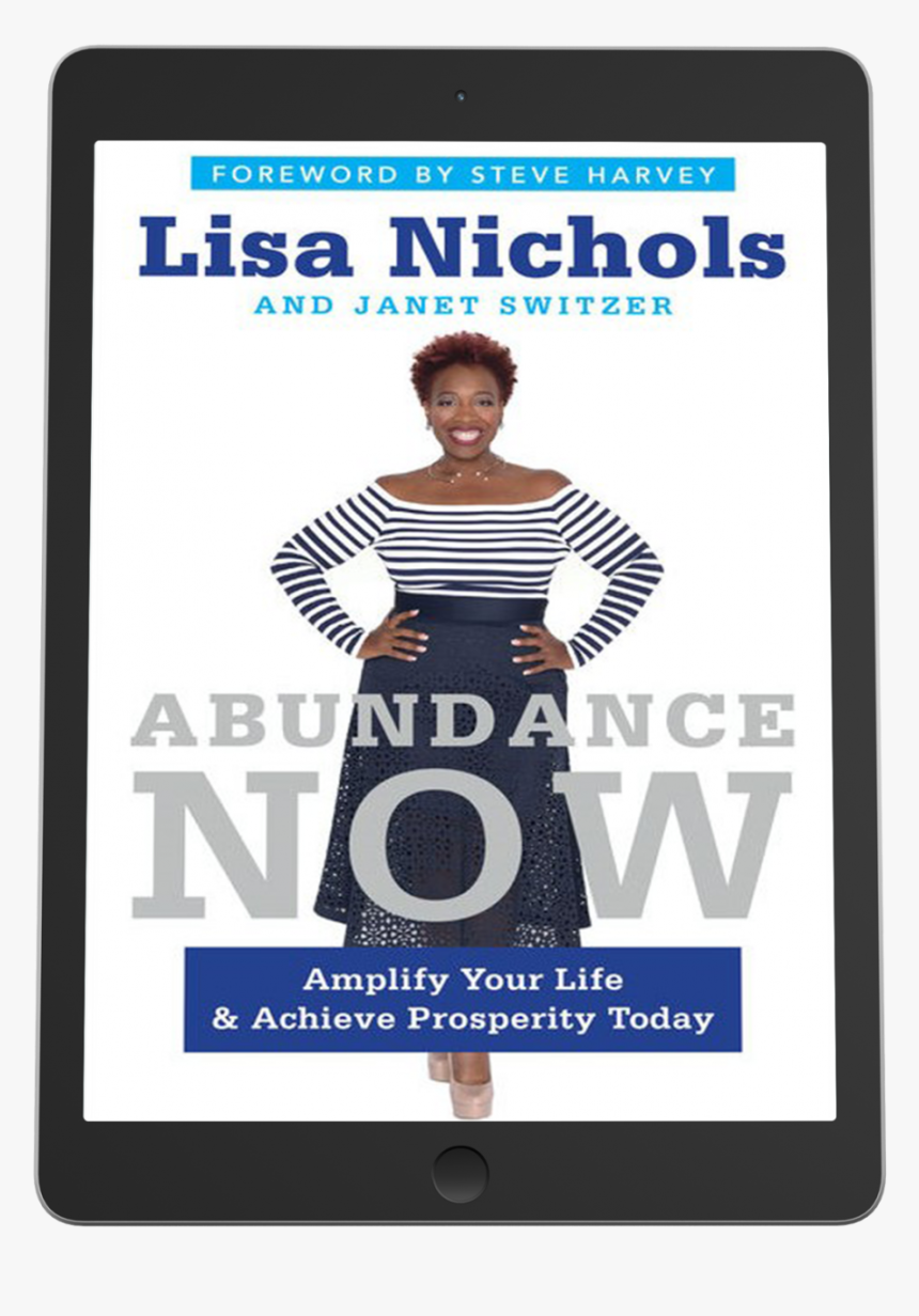Lisa Nichols Abundance Now Amplify Your Life Achieve, HD Png Download
