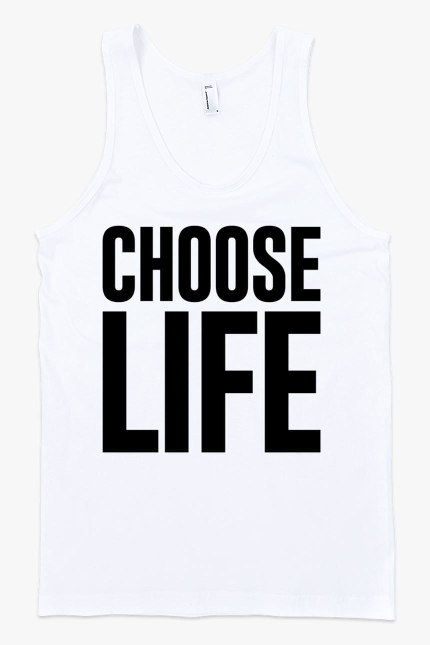 Unisex Choose Life White Tank, HD Png Download