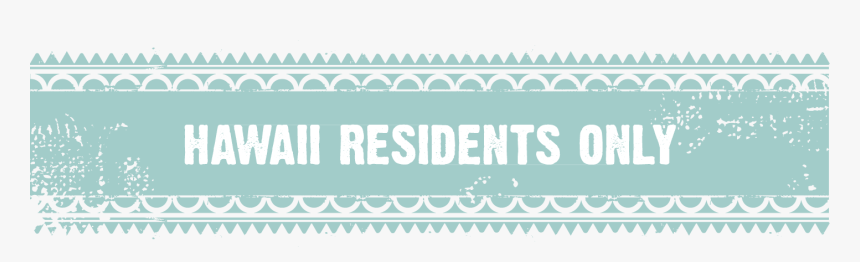 Hawaii Only Banner, HD Png Download