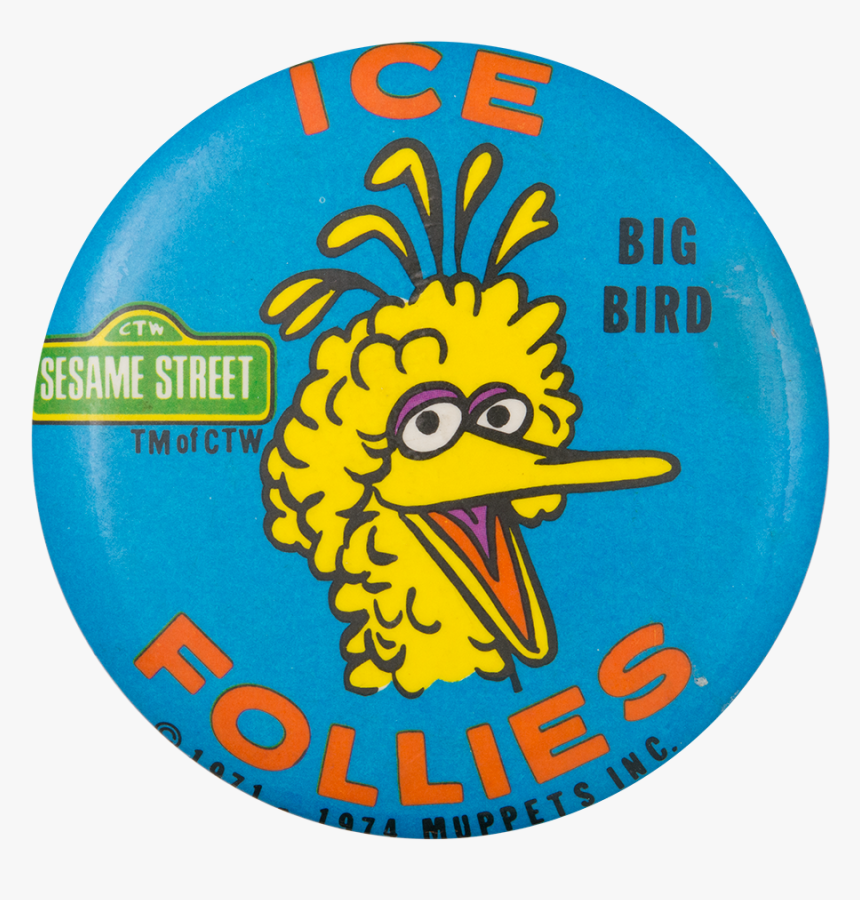 Ice Follies Big Bird Event Button Museum, HD Png Download