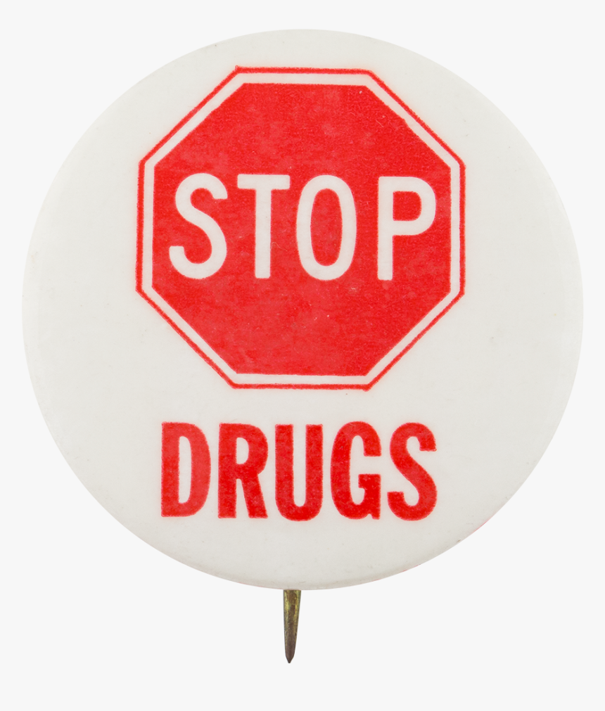 Stop Drugs Cause Button Museum, HD Png Download