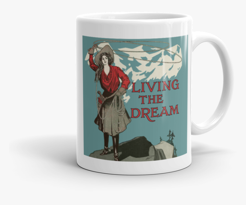 Image Of Living The Dream Lasso Girl Ceramic Mug, HD Png Download