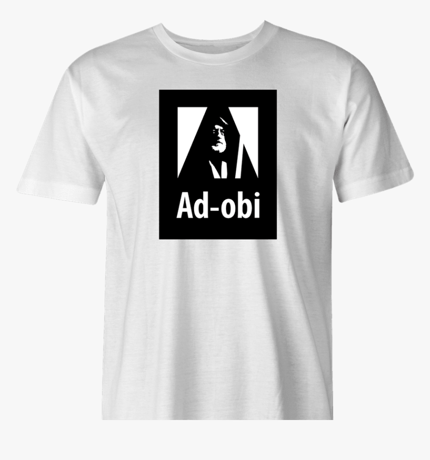 Funny Adobe Meets Obi Wan Kenobi Star Wars Men S T-shirt - Funny Fortnite Shirt, HD Png Download