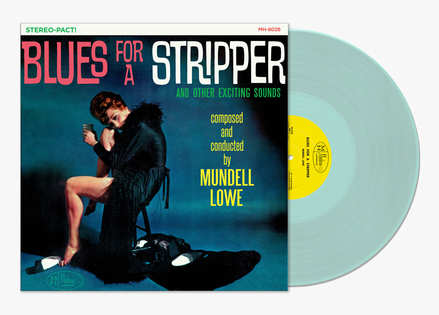 Mundell Lowe Blues For A Stripper, HD Png Download