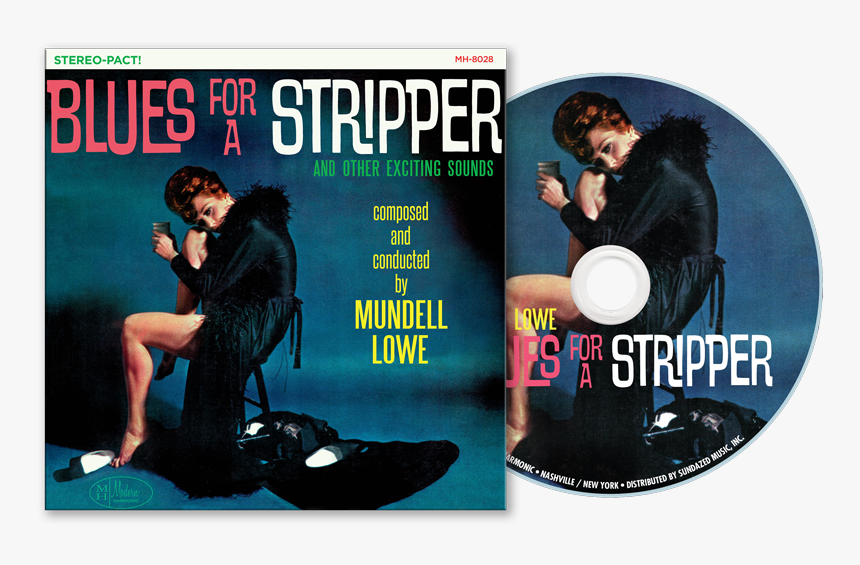Mundell Lowe Blues For A Stripper, HD Png Download