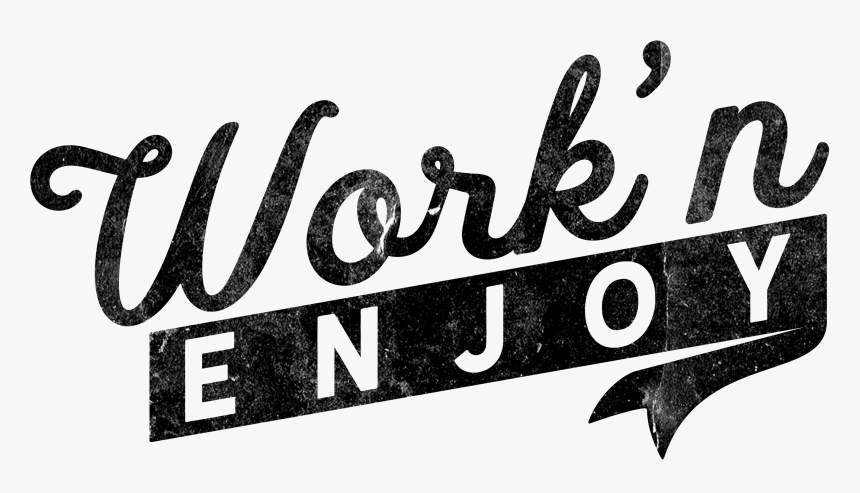 Logo - Work And Enjoy, HD Png Download