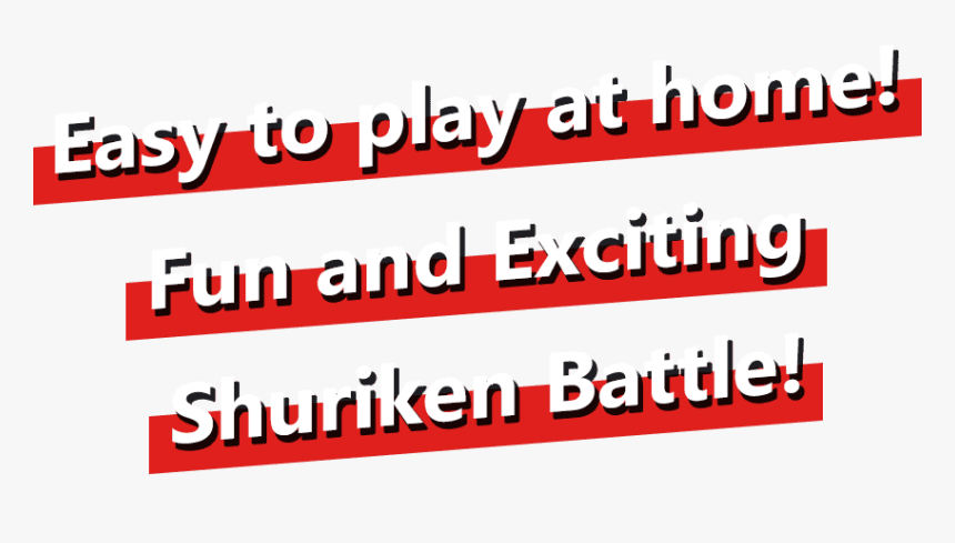 Easy To Play At Home Fun And Exciting Shuriken Battle - Graphic Design, HD Png Download