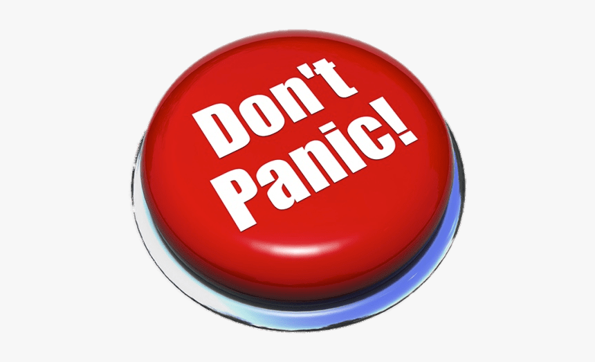 Don T Panic Red - Panic Button, HD Png Download