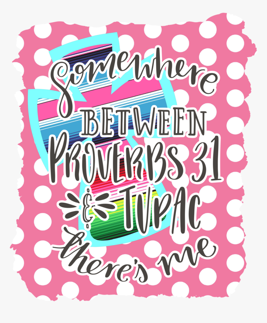 Proverbs And Tupac , Png Download, Transparent Png