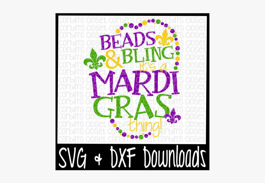 Free Beads And Bling Its A Mardi Gras Thing * Mardi - Svg Beads Mardi Gras, HD Png Download