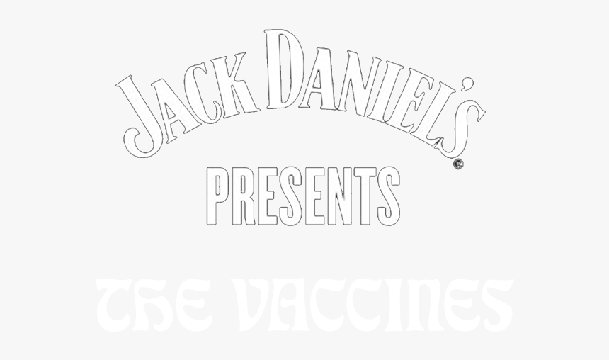 Jack Daniels Presents The Vaccines - Calligraphy, HD Png Download