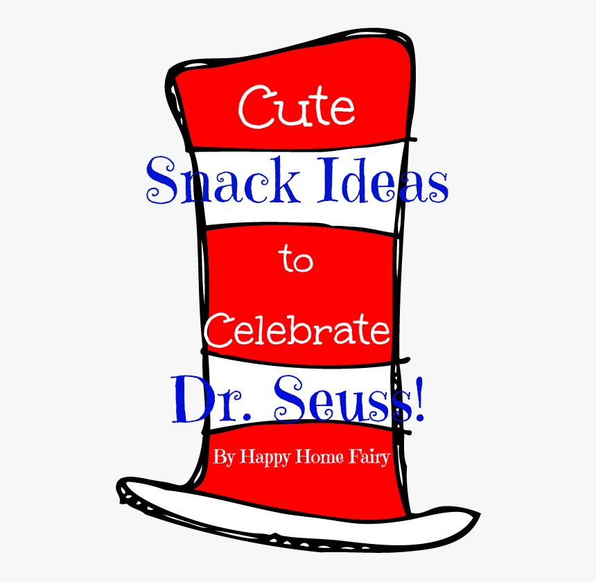 Cute Snack Ideas To Celebrate Dr - Celebrate Dr Seuss Day, HD Png Download