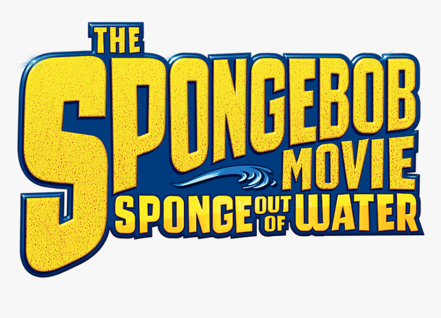 Spongebob Movie Sponge Out Of Water Logo, HD Png Download