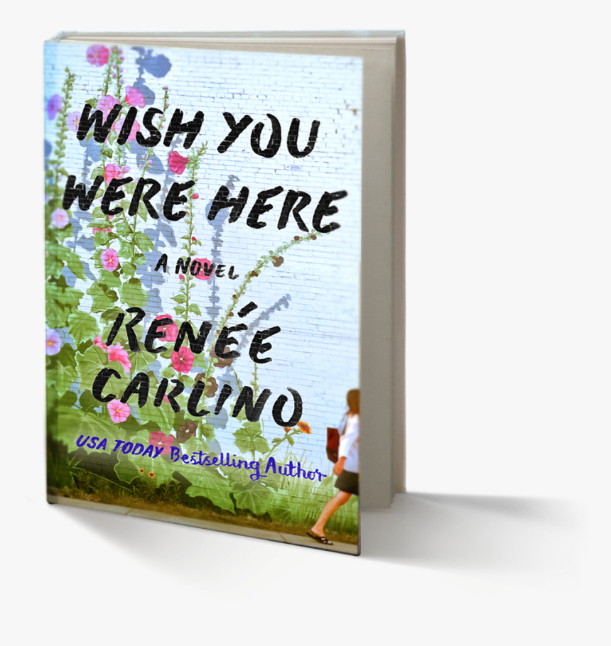 Wish You Were Here - Wish You Were Here Renee Carlino, HD Png Download