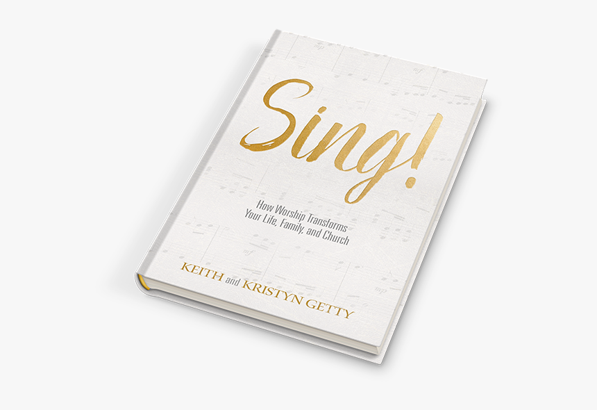 Sing By Keith And Kristyn Getty - Sing Keith And Kristyn Getty, HD Png Download