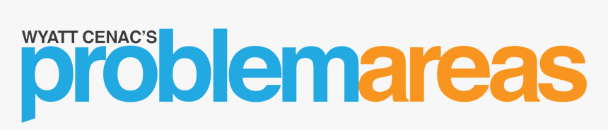 Wyatt Cenac Problem Areas Logo, HD Png Download