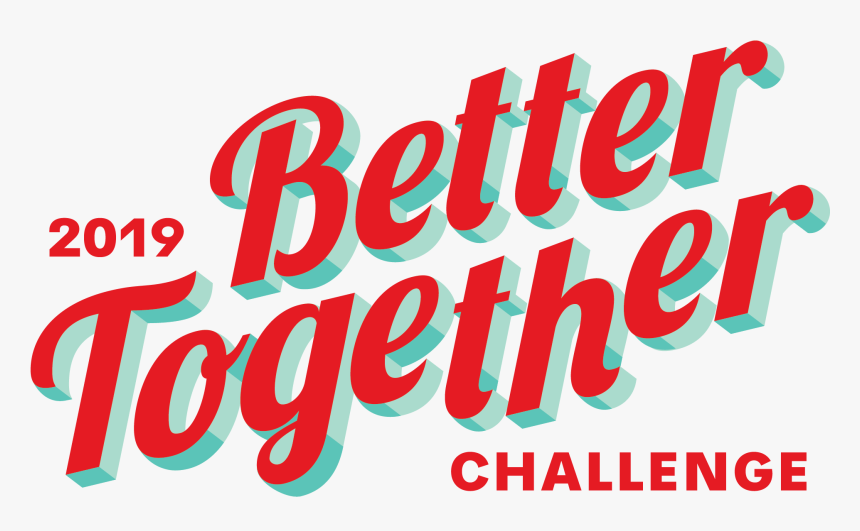 Better Together Challenge 2019 For Social Innovators, - Calligraphy, HD Png Download