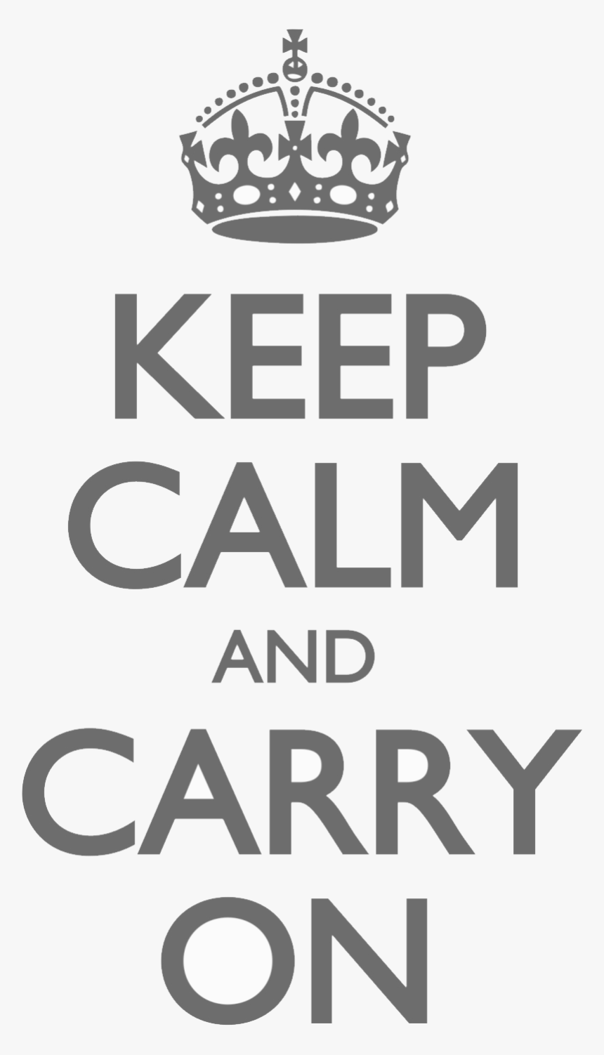 Keep Calm And Carry On übersetzung Keep Calm And Carry On Png, Transparent Png , Transparent Png Image