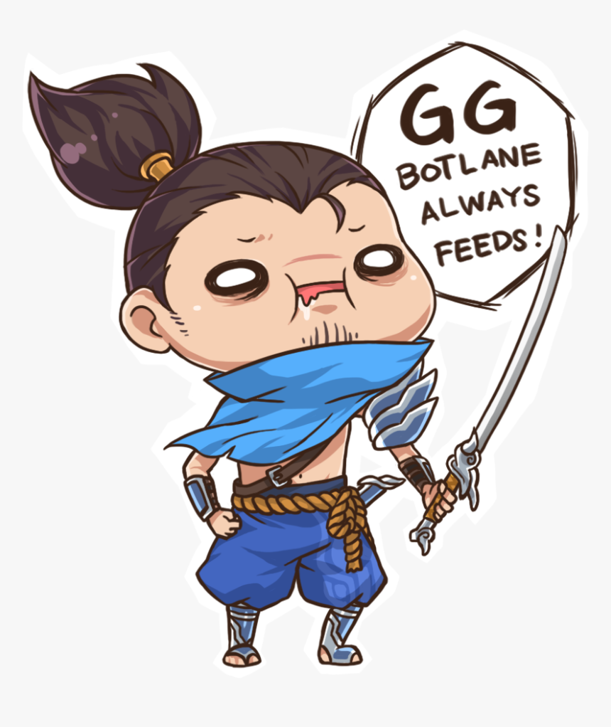 Relatable Yasuo Is Relatable - Yasuo Gg Bot Lane Always Feed, HD Png  Download , Transparent Png Image - PNGitem, image size:860x1022