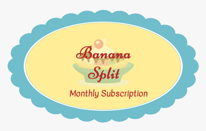 Banana Split Subscription - Plaques, HD Png Download