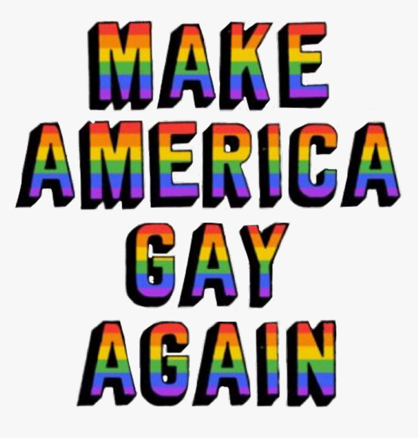 Makeamericagayagain Lgbt Pride Gay Freetoedit - Make America Gay Again Png, Transparent Png