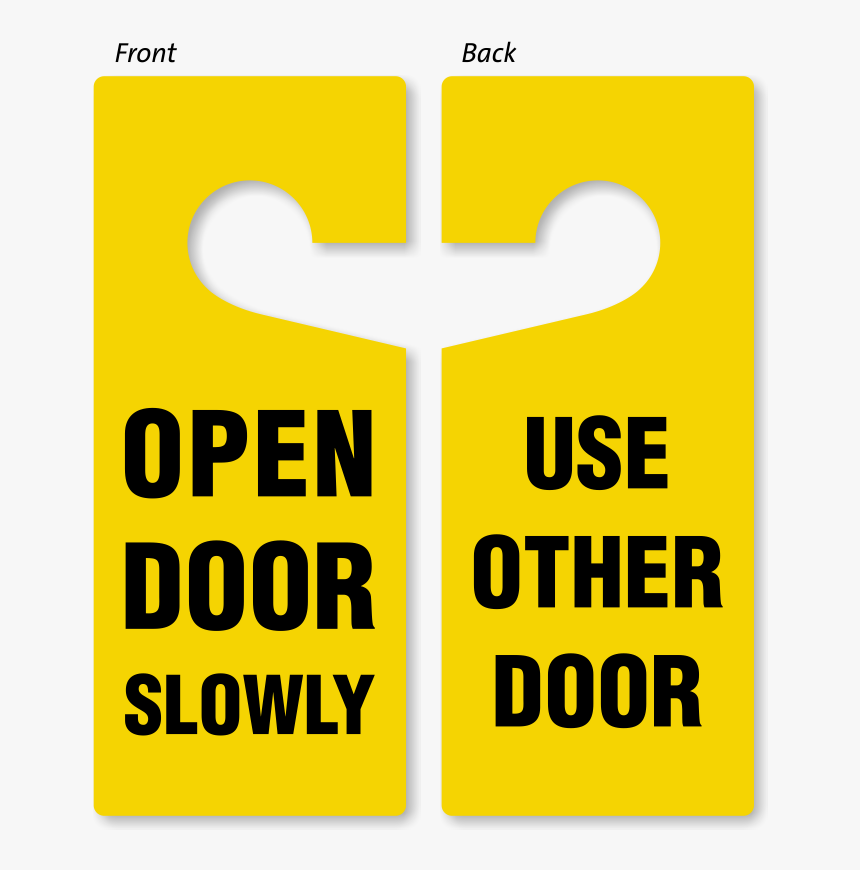 Approach Door Slowly Signs Open Door Slowly Signs - Door Tag Png, Transparent Png