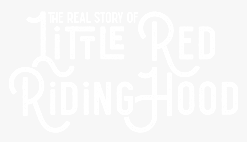 The Real Story Of Little Red Riding Hood - Little Red Riding Hood Letras, HD Png Download