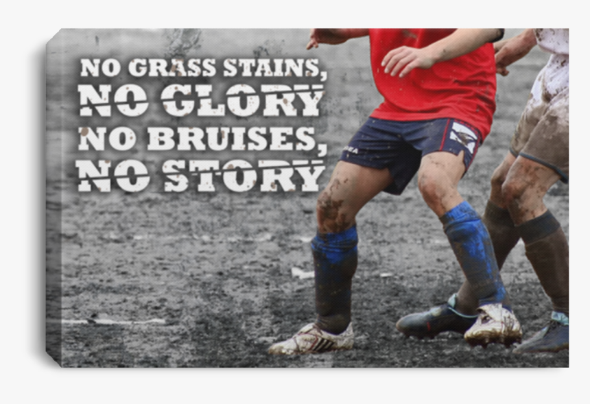 Soccer No Bruise No Story Canvas Wall Art Saca1001 - Football Player, HD Png Download