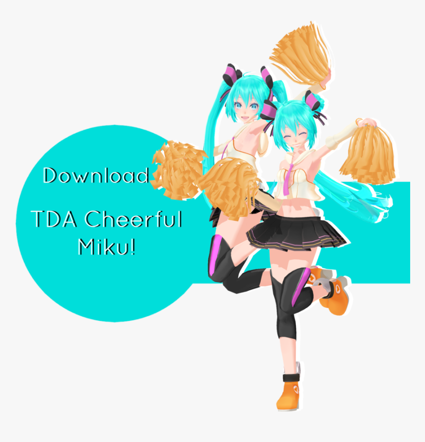 Tda Cheerful Miku Download By Ohbey - Mmd Pom Poms, HD Png Download