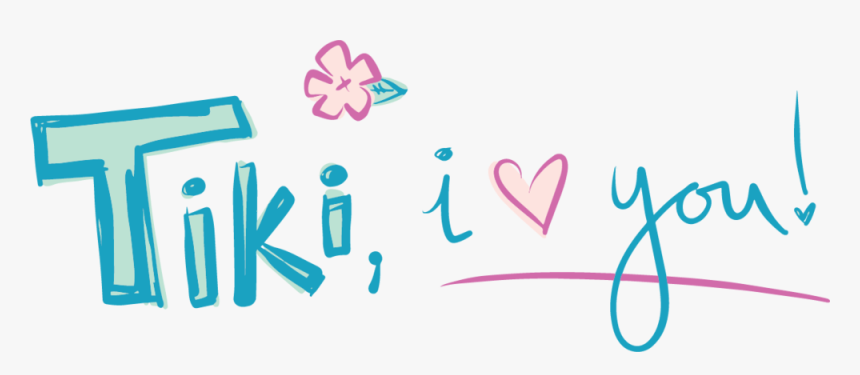 Tiki, I Love You - Love U Tiki, HD Png Download