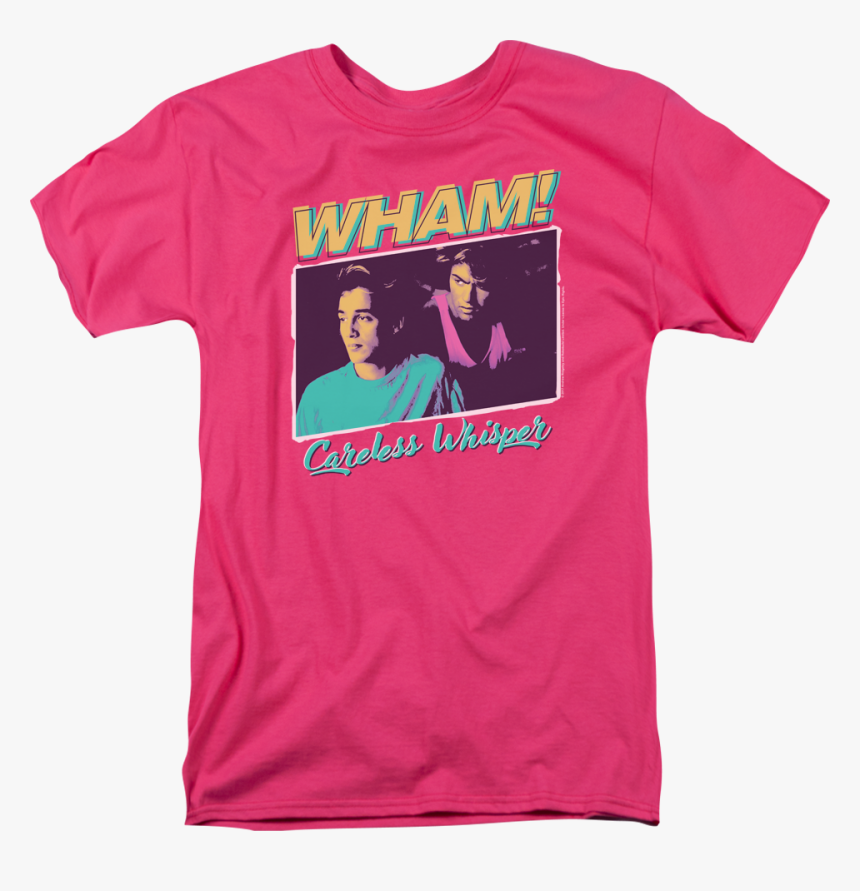 Careless Whisper Wham T-shirt - Careless Whisper T Shirt, HD Png Download