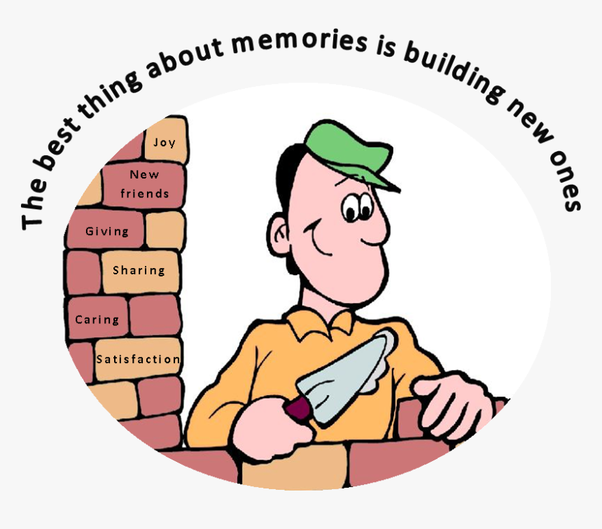 Take Time To Build Great New Memories 
 Class Img - Cartoon Images Of Mason, HD Png Download