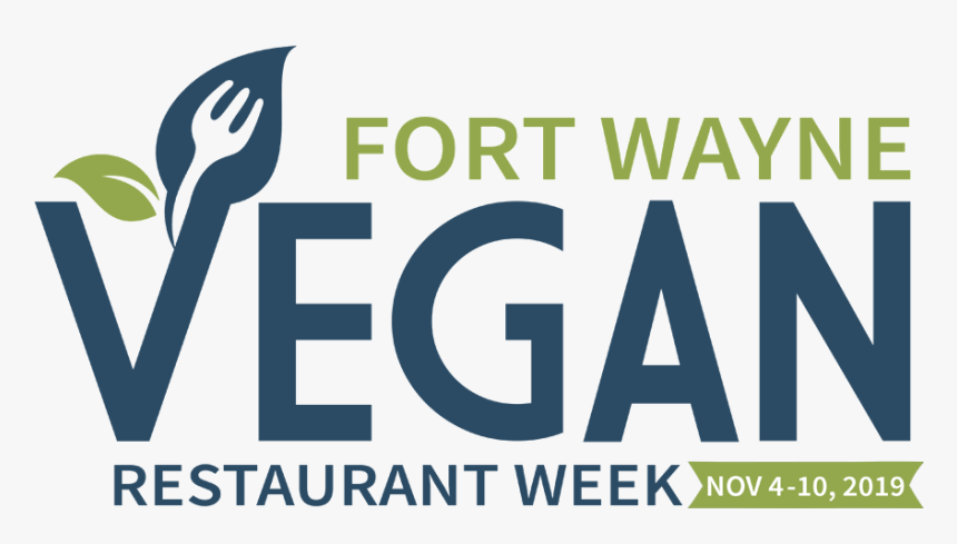 Fort Wayne Vegan Restaurant Week - Graphic Design, HD Png Download