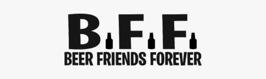 Beer Friends Forever - Shirt, HD Png Download