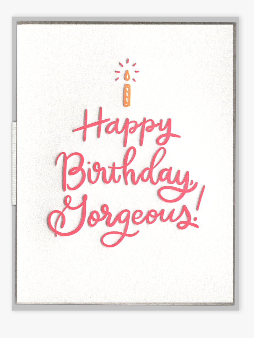 Happy Birthday Gorgeous Letterpress Greeting Card - Picture Frame, HD Png Download